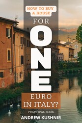 How To Buy A House For 1 Euro in Italy?