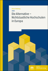 Die Alternative - Nichtstaatliche Hochschulen in Europa