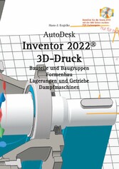 AutoDesk Inventor 2022 3D-Druck