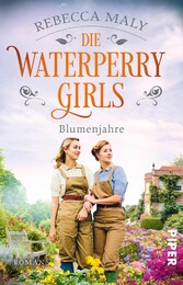 Die Waterperry Girls - Blumenjahre