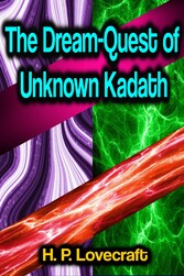 The Dream-Quest of Unknown Kadath