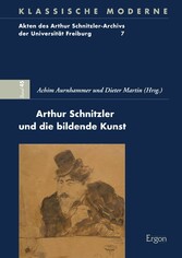 Arthur Schnitzler und die bildende Kunst