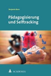 Pädagogisierung und Selftracking