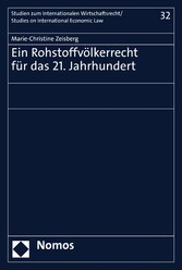 Ein Rohstoffvölkerrecht für das 21. Jahrhundert