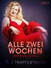 Alle zwei Wochen - Erotische Novelle