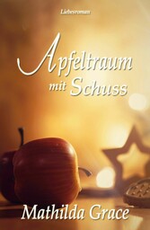 Apfeltraum mit Schuss