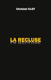 La Recluse