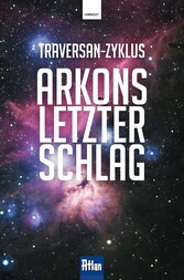 Arkons letzter Schlag