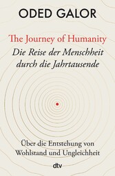 The Journey of Humanity - Die Reise der Menschheit durch die Jahrtausende