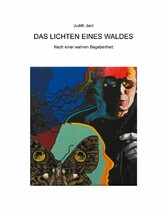 Das Lichten eines Waldes