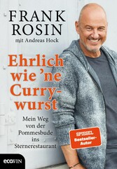 Ehrlich wie 'ne Currywurst