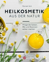 Heilkosmetik aus der Natur