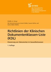 Richtlinien der Klinischen Dokumentenklassen-Liste (KDL)