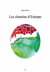 Les chemins d&apos;Euterpe