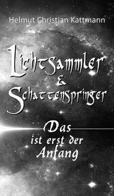 Lichtsammler & Schattenspringer