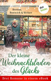 Der kleine Weihnachtsladen des Glücks