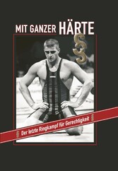 Mit ganzer Härte