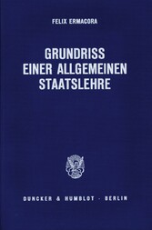 Grundriß einer allgemeinen Staatslehre.