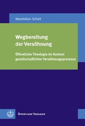 Wegbereitung der Versöhnung