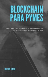 Blockchain para PYME&apos;s