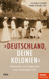 'Deutschland, deine Kolonien'