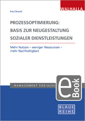 Prozessoptimierung: Basis zur Neugestaltung sozialer Dienstleistungen