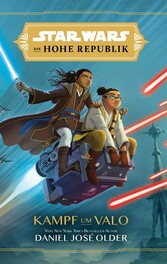 Star Wars:  Die Hohe Republik - Kampf um Valo