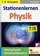 Stationenlernen Physik / Klasse 7-8