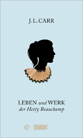 Leben und Werk der Hetty Beauchamp