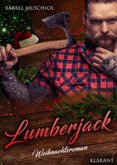 Lumberjack. Weihnachtsroman