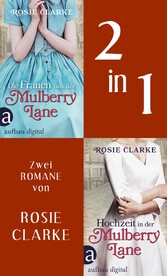 Die Frauen aus der Mulberry Lane & Hochzeit in der Mulberry Lane