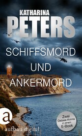 Schiffsmord und Ankermord