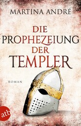 Die Prophezeiung der Templer