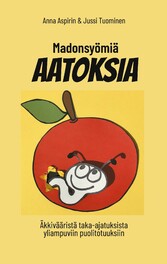 Madonsyömiä AATOKSIA