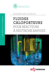 Fluides caloporteurs pour réacteurs à neutrons rapides