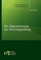 Die Digitalisierung der Betriebsprüfung