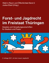 Forst- und Jagdrecht im Freistaat Thüringen