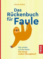 Das Rückenbuch für Faule