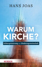 Warum Kirche?