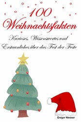 100 Weihnachtsfakten