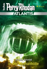 Atlantis 6: In der Methanhölle