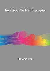 Individuelle Heiltherapie