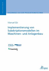 Implementierung von Subskriptionsmodellen im Maschinen- und Anlagenbau