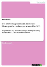 Der Erörterungstermin im Lichte des Planungssicherstellungsgesetzes (PlanSiG)