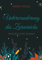 Unterwanderung des Zarenreichs