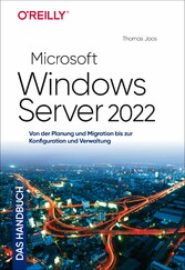 Microsoft Windows Server 2022 - Das Handbuch