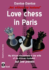 'Not without my husband' Love-Chess in Paris