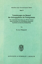 Veränderungen im Bestand des Geltungsgebietes des Vertragsstatuts.