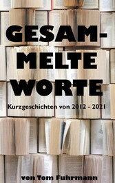 Gesammelte Worte