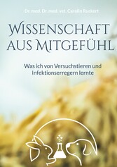 Wissenschaft aus Mitgefühl